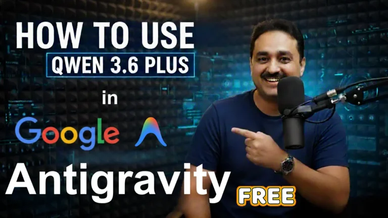 How to Use Qwen 3.6 Plus in Google Antigravity for Free
