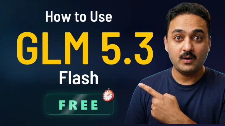 How to USe GLM 5.3 Flash FREE
